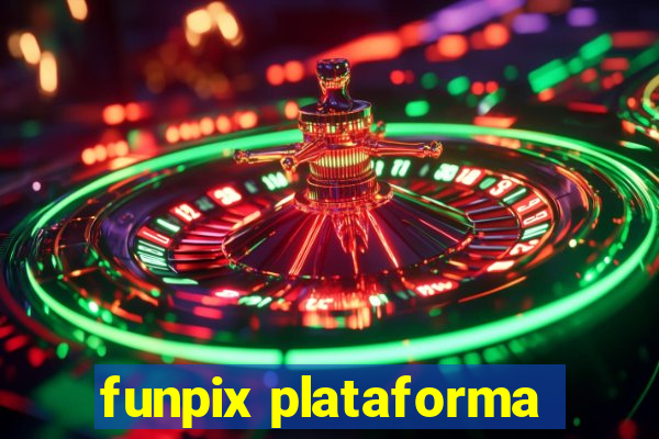 funpix plataforma